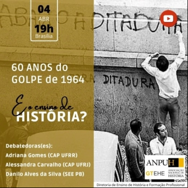 O GOLPE DE 1964: E O ENSINO DE HISTÓRIA?