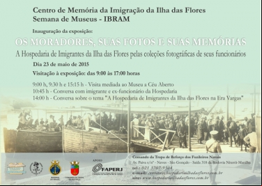 EXPOSIÇÃO HOSPEDARIA DE IMIGRANTES DA ILHA DAS FLORES