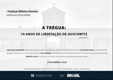 A TRÉGUA: SETENTA ANOS DE LIBERTAÇÃO DE AUSCHWITZ