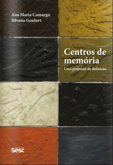 CENTROS DE MEMÓRIA: UMA PROPOSTA DE DEFINIÇÃO