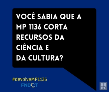 SBPC CONVIDA COMUNIDADE CIENTÍFICA A SE MANIFESTAR CONTRA MP ANTICIÊNCIA