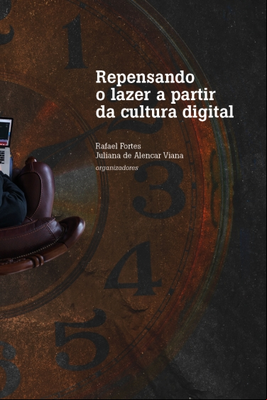 REPENSANDO O LAZER A PARTIR DA CULTURA DIGITAL