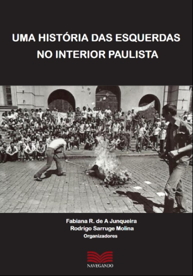 UMA HISTÓRIA DAS ESQUERDAS NO INTERIOR PAULISTA