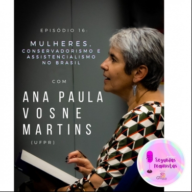 SEGUNDAS FEMINISTAS: MULHERES, CONSERVADORISMO E ASSISTENCIALISMO NO BRASIL