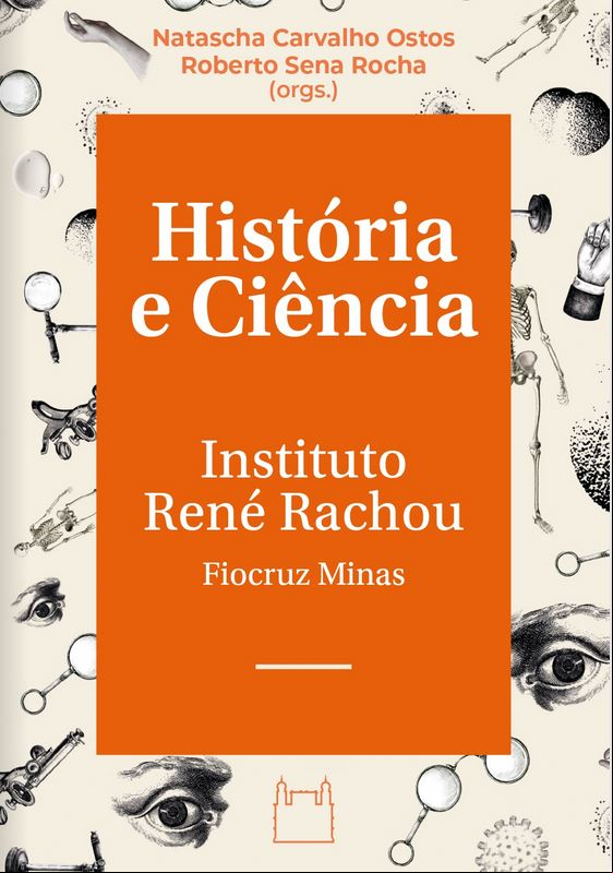 PROJETO MEMÓRIA: TRAJETÓRIA HISTÓRICA E CIENTÍFICA DO INSTITUTO RENÉ RACHOU