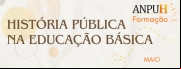 HISTÓRIA PÚBLICA NA EDUCAÇÃO BÁSICA