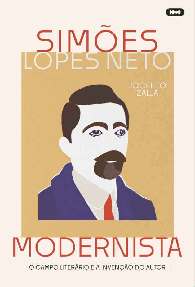 SIMÕES LOPES NETO MODERNISTA: O CAMPO LITERÁRIO E A INVENÇÃO