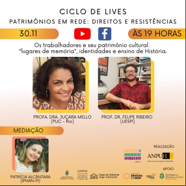 CICLO DE LIVES &quot;PATRIMÔNIOS EM REDE: DIREITOS E RESISTÊNCIAS&quot;