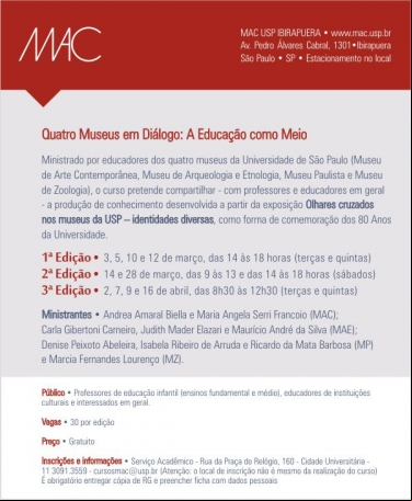 CURSO &quot;QUATRO MUSEUS EM DIÁLOGO - A EDUCAÇÃO COMO MEIO&quot;