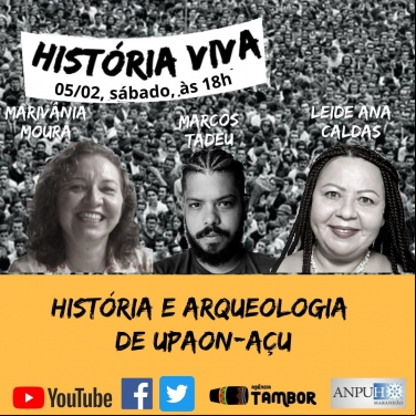 HISTÓRIA E ARQUEOLOGIA DE UPAON AÇU