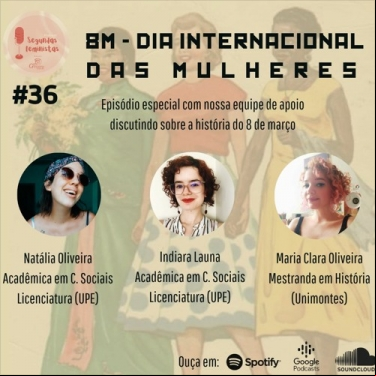 SEGUNDAS FEMINISTAS - ESPECIAL DE MARÇO 2 - DIA DAS MULHERES