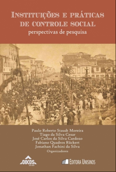 INSTITUIÇÕES E PRÁTICAS DE CONTROLE SOCIAL