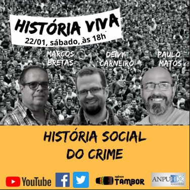 HISTÓRIA SOCIAL DO CRIME