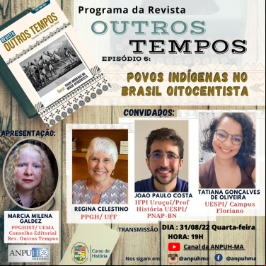 PROGRAMA DA REVISTA OUTROS TEMPOS- EPISÓDIO 06