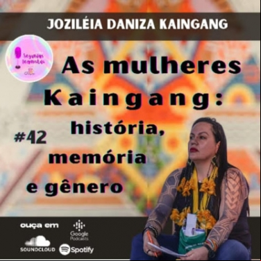 SEGUNDAS FEMINISTAS - AS MULHERES KAINGANG: HISTÓRIA, MEMÓRIA E GÊNERO