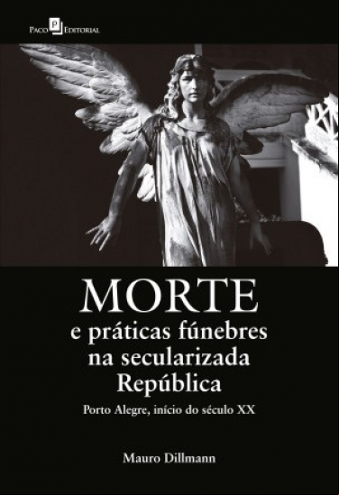MORTE E PRÁTICAS FÚNEBRES NA SECULARIZADA REPÚBLICA