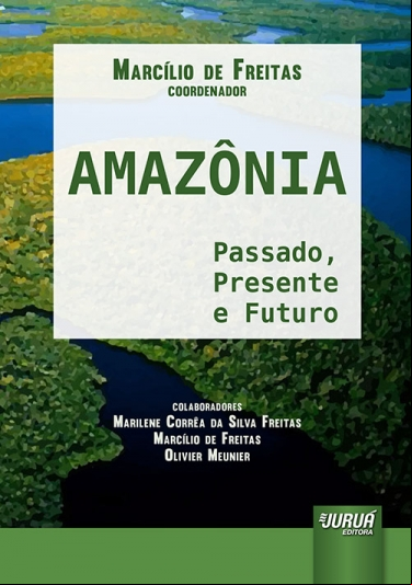 AMAZÔNIA - ADO, PRESENTE E FUTURO