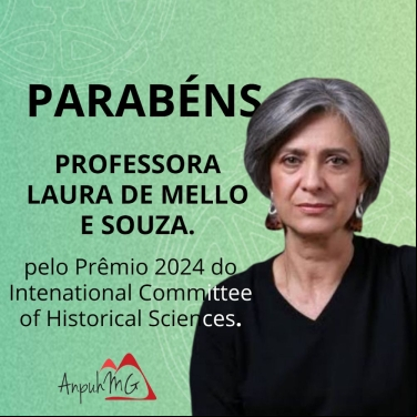 INTERNATIONAL PRIZE OF HISTORY - LAURA DE MELLO E SOUZA