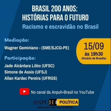 SÉRIE ANPUH E &amp; POLÍTICA - RACISMO E ESCRAVIDÃO NO BRASIL