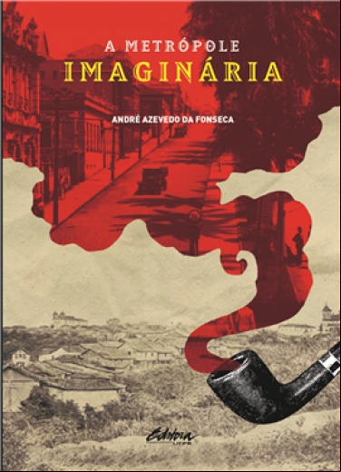 A METROPOLE IMAGINARIA