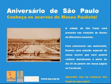 ANIVERSÁRIO DE SÃO PAULO - CONHEÇA OS ACERVOS DO MUSEU PAULISTA