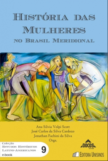 HISTÓRIA DAS MULHERES NO BRASIL MERIDIONAL