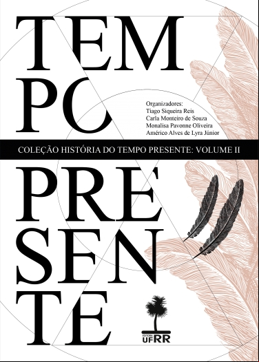 COLEÇÃO HISTÓRIA DO TEMPO PRESENTE - VOLUME II (E-BOOK GRATUITO)
