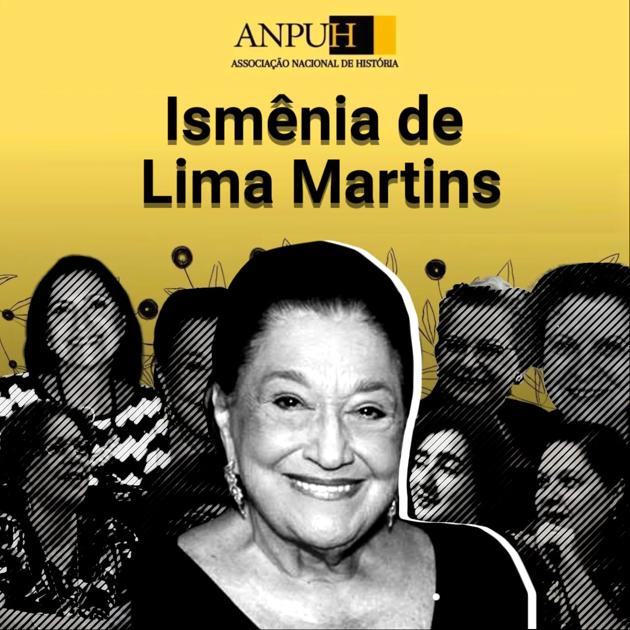 AS PRESIDENTAS DA ANPUH - ISMÊNIA DE LIMA MARTINS