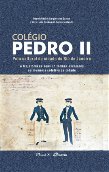 COLÉGIO PEDRO II – POLO CULTURAL DA CIDADE DO RIO DE JANEIRO